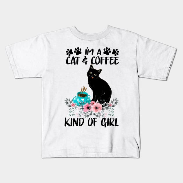 Cat and Coffe Kind Of Girl Kids T-Shirt by tiranntrmoyet